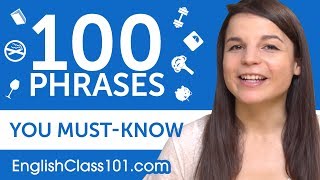 100 Phrases Every English Beginner MustKnow [upl. by Sualocin]