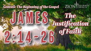 James 21426  The Justification of Faith [upl. by Shel]