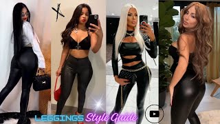 Spotlight Ready Luxury Leggings Styles  Top 25 Hacks How To Style Leather Leggings Curvy Outfits [upl. by Sharla]