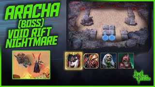 Void Rift Nightmare Aracha Boss Guide  Watcher of Realms [upl. by Aivonas]