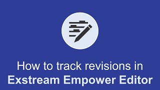 How to track revisions in Empower Editor  OpenText Exstream [upl. by Hartman507]