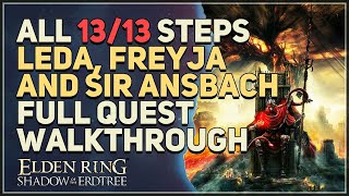 Leda Freyja and Sir Ansbach Full Quest Walkthrough Elden Ring DLC [upl. by Etakyram232]