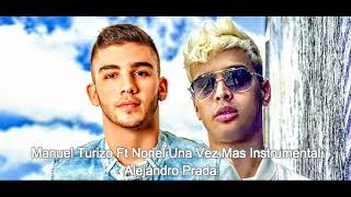 una vez mas Manuel Turizo Ft Noriel Instrumental [upl. by Leeban954]