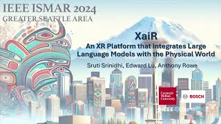 XaiR An XR Platform that Integrates Large Language Models with the Physical World ISMAR 2024 [upl. by Ferino]