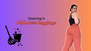 Cleaning in Alphalete leggings [upl. by Ralyt]