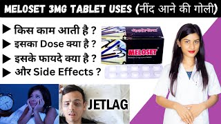 Meloset 3mg Tablet Uses  नींद की सबसे अच्छी गोली  Doses  Review  Side Effects  Price [upl. by Namajneb384]