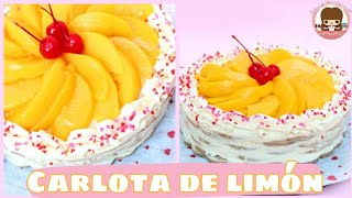 🍋CARLOTA DE LIMÓN  🤑IDEA DE NEGOCIO🍋POSTRE FRÍO  POSTRE SIN HORNO [upl. by Sina]