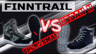 Сравнение  БОТИНКИ Finntrail SPORTSMAN CAMOARMY vs Finntrail URBAN N [upl. by Pamelina998]