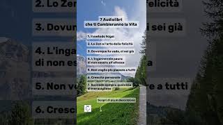 7 Audiolibri che Cambieranno la tua Vita stanzazen audiolibri [upl. by Renmus]