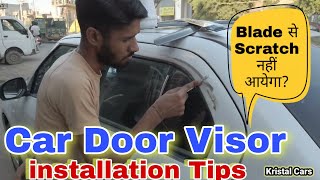 Scratch नहीं आयेगा  Car Door Visor installation Tips  Car Door Visor Benefits [upl. by Dorcus792]