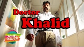 Doctor Khalid  Rahim Pardesi [upl. by Lindgren460]