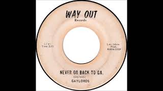 Gaylords quotNever Go Back To GAquot [upl. by Novaj]