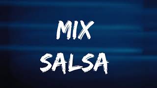 MIX SALSA CLASICAVIRGENNADA SIN TITE AMAREMI CUERPOA PUNTO DE ESTALLARVOY A ROBARTE EL CORAZON [upl. by Awahsoj128]