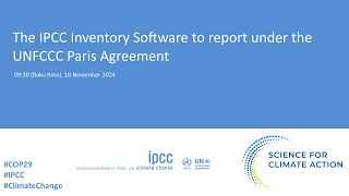 The IPCC Inventory Software to report under the UNFCCC Paris Agreement [upl. by Asilehc]