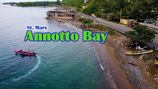 Annotto Bay  St Mary  Jamaica [upl. by Magel]