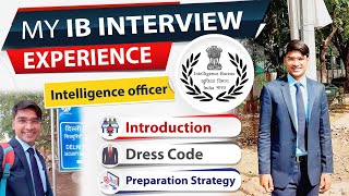 IB Officer Interview Experience  JIO Interview Guidance Strategy  Intelligence Bureau [upl. by Stamata]