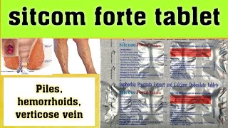 Sitcom forte tablet  piles amp hemorrhoids usesdoseworkside effects पूरी जानकारी हिंदी में [upl. by Steffen]