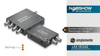 NAB 2018 en español conoce los nuevos convertidores de Blackmagic Design [upl. by Vacuva364]