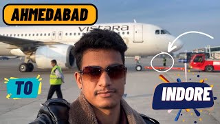 Ahmedabad to indore Flight journey  Ahmedabad airport  indore airport  flight journey in 2024 [upl. by Xino]