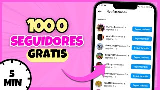 COMO GANAR 1000 SEGUIDORES EN INSTAGRAM GRATIS EN 5 MINUTOS🔥✅ [upl. by Manolo]