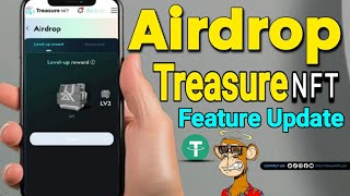 I Tried the New Features Airdrop of Treasure NFT [upl. by Goulder]