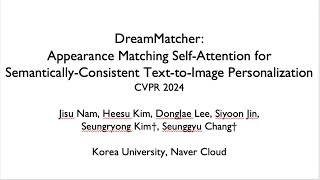 CVPR 2024 DreamMatcher [upl. by Aniez]