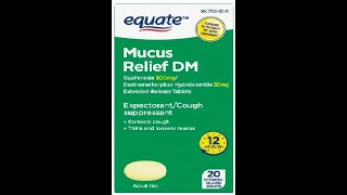 Equate Mucus Relief DM Extended Release Tablets Expectorant and Cough Suppressant 20 Count [upl. by Naujek]