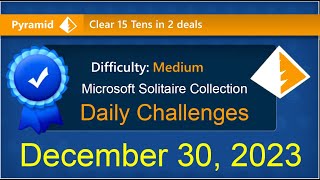 Microsoft Solitaire Collection Pyramid  Medium  December 30 2023 [upl. by Amalita684]