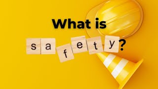 What is safety [upl. by Lorinda]