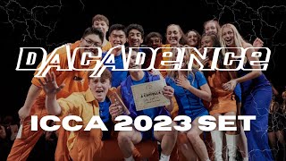 DaCadence ICCA 2023 Finals Set [upl. by Eudocia]