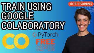 PyTorch Deep Learning Tutorials with Google Colaboratory [upl. by Sanders]