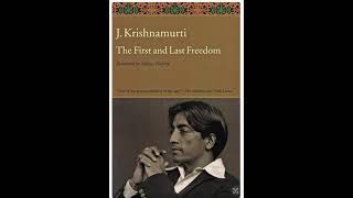 J Krishnamurti  First and last freedom audiobook abridged  for Eckhart Tolle fans [upl. by Ossy458]