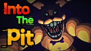 THE END ALREADY  Five Nights at Freddys Into the Pit pt2 [upl. by Klepac409]