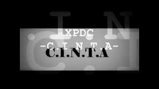 XPDC  CINTA lirik [upl. by Suanne705]