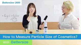 How to Measure Particle Size of Cosmetics [upl. by Cornwall]