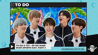 LEGENDADO PT BR EP 140 Dia de Esportes Wari Wari Parte 2  TXT [upl. by Naired]