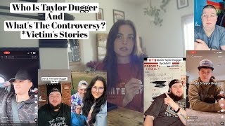 Who Is Taylor Dugger And Whats The Controversy Victims Stories [upl. by Lilli]