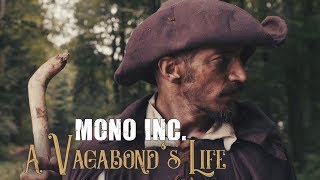 MONO INC feat Eric Fish  A Vagabonds Life Official Video [upl. by Aitel887]