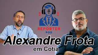 Alexandre Frota em Cotia ReporterPod [upl. by Goebel]