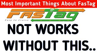 Fastag will not work without thisMost important things about Fastag [upl. by Pressman481]