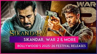 Sikandar War 2 Ramayana Part 1 amp More – A Look At Bollywood’s Big Festival Releases For 202526 [upl. by Jephum]