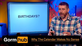 Dave Gorman Why the Calendar Makes No Sense  Modern Life is Goodish [upl. by Rosanne]