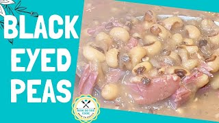 How To Make DELICIOUS BLACKEYED PEAS Cooked with a Ham Hock  NO SOAK METHOD [upl. by Oinotnas999]