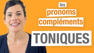 Les pronoms toniques en français Partie 3 [upl. by Osei237]