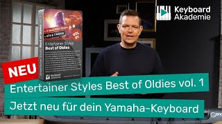 🎉 Jetzt erhältlich Entertainer Styles Best of Oldies vol 1 für dein YamahaKeyboard 🎵 [upl. by Lawlor]