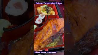 Yummy Salmon Teriyaki complete dish Eat Tokyo Japanese menu short Jaiden Aluan [upl. by Ecilahs]