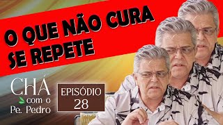 Episódio 28 Chá com o Pe Pedro [upl. by Col]