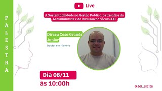 A Sustentabilidade na Gestão Pública os desafios da Acessibilidade e da Inclusão no Século XXI [upl. by Llenreb88]