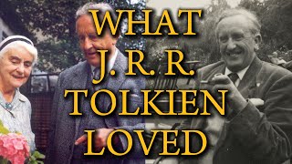 Everything Tolkien Loved [upl. by Eille]