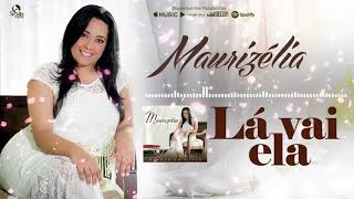 Maurizélia  Lá Vai Ela CD Diante do Altar [upl. by Dleifniw113]